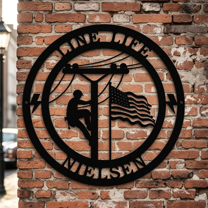 Lineman Line Life Custom Metal Sign