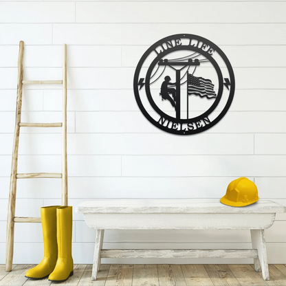 Lineman Line Life Custom Metal Sign