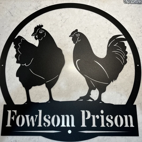 Custom Chicken Coop Metal Sign